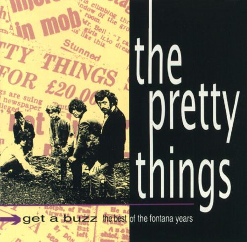 The Pretty Things – Get A Buzz - The Best Of The Fontana Years