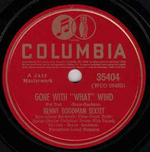 Benny Goodman Sextet - Gone With "What" Wind / Till Tom Special album cover