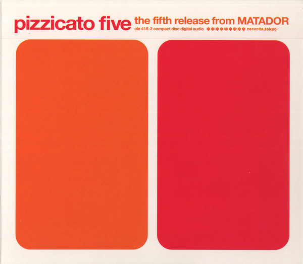 Pizzicato Five - The Fifth Release From Matador | Releases | Discogs