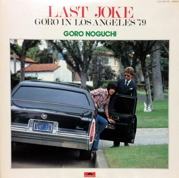 Goro Noguchi – Last Joke Goro In Los Angeles '79 (1979, Vinyl 