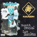 Kausion – South Central Los Skanless (1995, CD) - Discogs