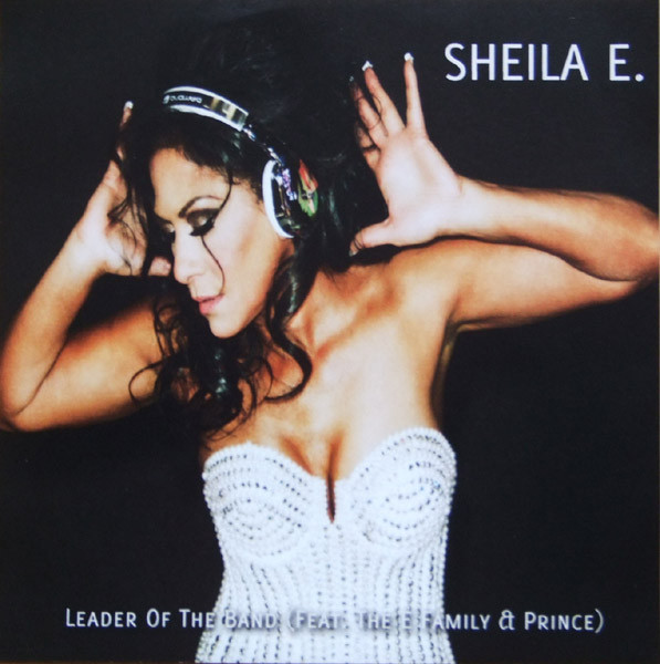 Sheila E. Feat. The E Family & Prince – Leader Of The Band (2013 
