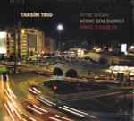 Cover of Taksim Trio, 2007, CD