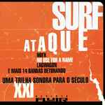 Cover of Surf Ataque - Uma Trilha Sonora Para O Século XXI, 1998, CD