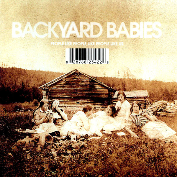 Backyard Babies – People Like People Like People Like Us (2006, CD