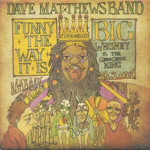 Dave Matthews Band - Funny The Way It Is