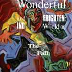 Cover of The Wonderful And Frightening World Of... The Fall, 1984, Vinyl