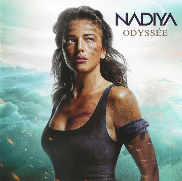 Odyssée / Nadiya | Nâdiya (1973-) - chanteuse française
