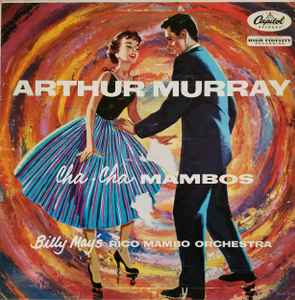 Billy May's Rico Mambo Orchestra - Arthur Murray Cha-Cha Mambos album cover