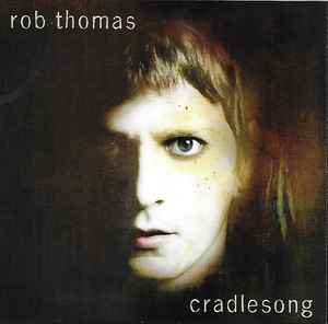 Rob Thomas - Cradlesong album cover