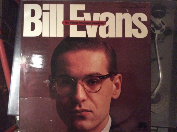 Bill Evans - The Village Vanguard Sessions | Releases | Discogs