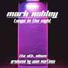 Mark Ashley (2) - Tango In The Night (The 8th Album)