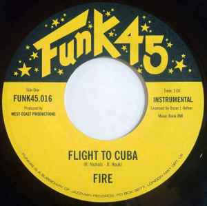 Flight To Cuba / Soul On Ice - Fire