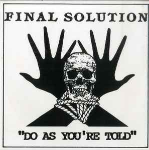 Final Solution - Do As You're Told