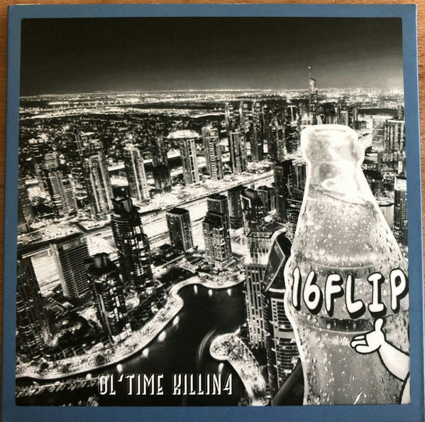 Album herunterladen 16 Flip - Ol Time Killin4