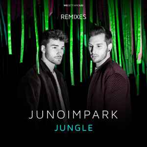 Juno Im Park - Jungle (Remixes) album cover