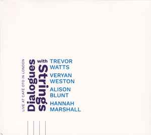Trevor Watts - Dialogues With Strings