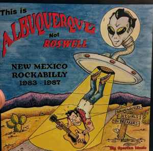 The Breakers (21) - This is Albuquerque Not Roswell - New Mexico Rockabilly 1983-1987 album cover
