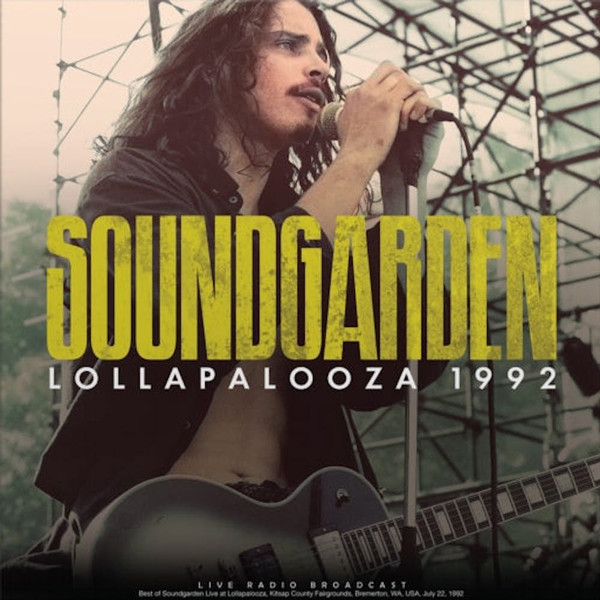 Soundgarden – Lollapalooza 1992 (2019, Vinyl) - Discogs