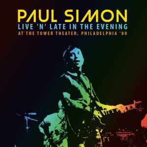 Paul Simon - Live 'N' Late In The Evening