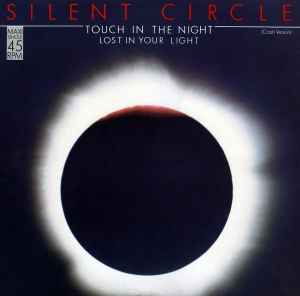 Silent Circle - Touch In The Night (Crash Version)
