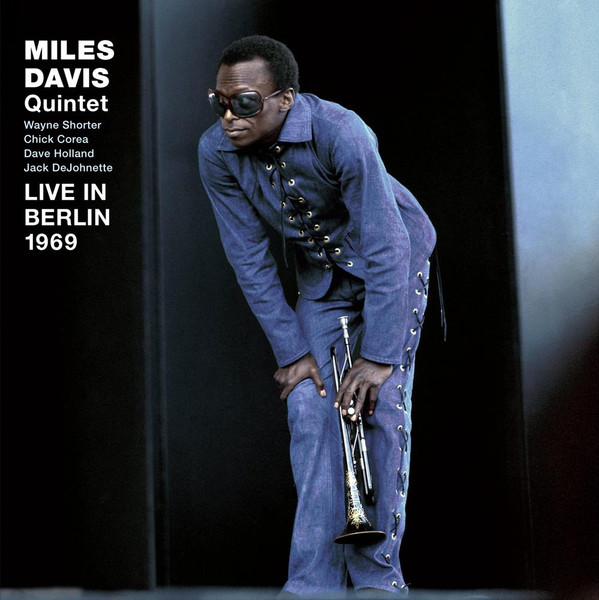 Miles Davis Quintet – Live In Berlin 1969 (2015, CD) - Discogs