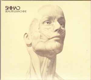 Shihad - Beautiful Machine