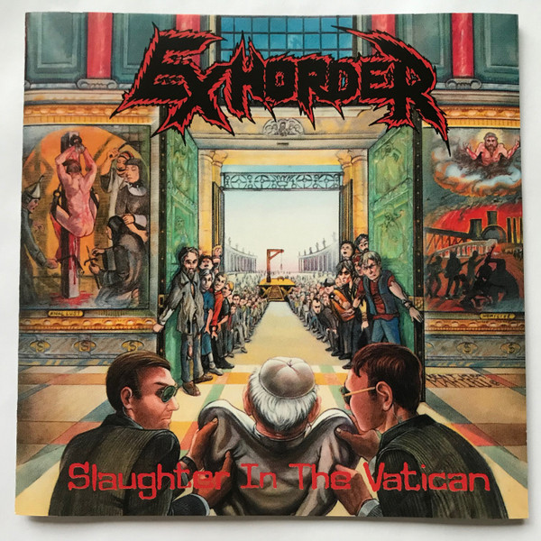 Exhorder – Slaughter In The Vatican (2018, CD) - Discogs
