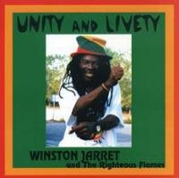 Winston Jarrett And The Righteous Flames – Unity And Livety (1998
