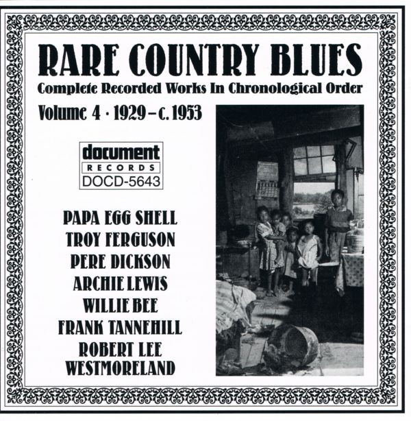 descargar álbum Various - Rare Country Blues Complete Recorded Works In Chronological Order Volume 4 1929 C 1953