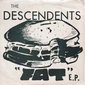 "FAT" E.P. - The Descendents