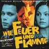 Various - Wie Feuer und Flamme (Original Motion Picture Soundtrack)