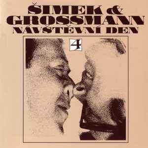 Šimek & Grossmann - Návštěvní Den 4 album cover