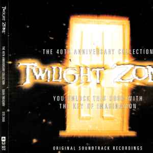 Twilight zone : original soundtrack = La quatrième dimension / Bernard Herrmann, Jerry Goldsmith, Marius Constant... [et al.], comp. | Herrmann, Bernard (1911-1975) - Compositeur. Compositeur