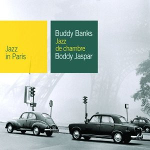 Buddy Banks (2) / Boddy Jaspar* – Jazz De Chambre (CD)