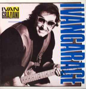 Ivan Graziani - Ivangarage, Releases