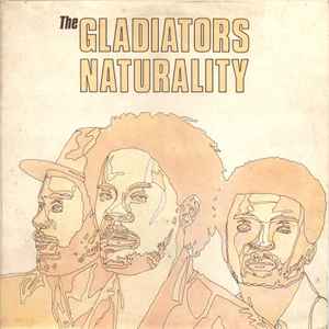 Naturality - The Gladiators