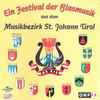 Various - Ein Festival Der Blasmusik Aus Dem Musikbezirk St. Johann Tirol