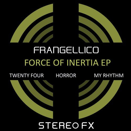 Album herunterladen Frangellico - Force Of Inertia EP