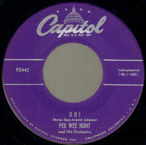 Pee Wee Hunt And His Orchestra – Oh! / San (1953, Vinyl) - Discogs