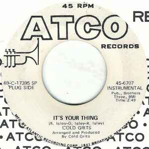 Cold Grits – It's Your Thing (1969, Vinyl) - Discogs