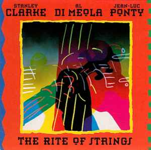 Stanley Clarke - The Rite Of Strings