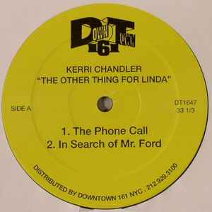 The Other Thing For Linda - Kerri Chandler