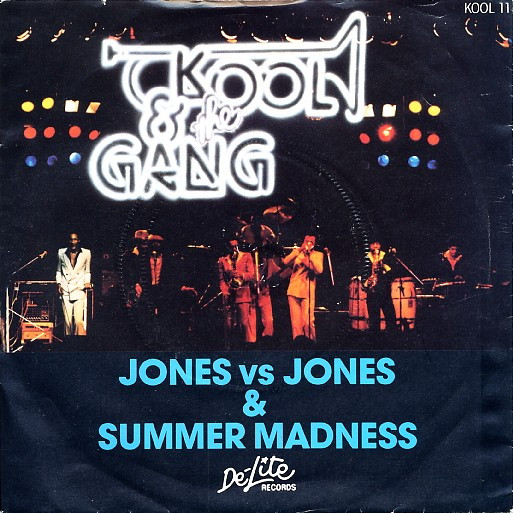 Kool & The Gang – Jones Vs Jones / Summer Madness / Funky Stuff