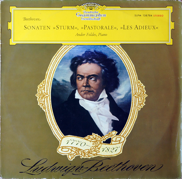 last ned album Ludwig van Beethoven Andor Foldes - Sonaten Sturm Pastorale Les Adieux