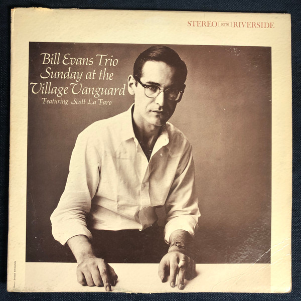 Bill Evans Trio Featuring Scott La Faro - Sunday At The Village 