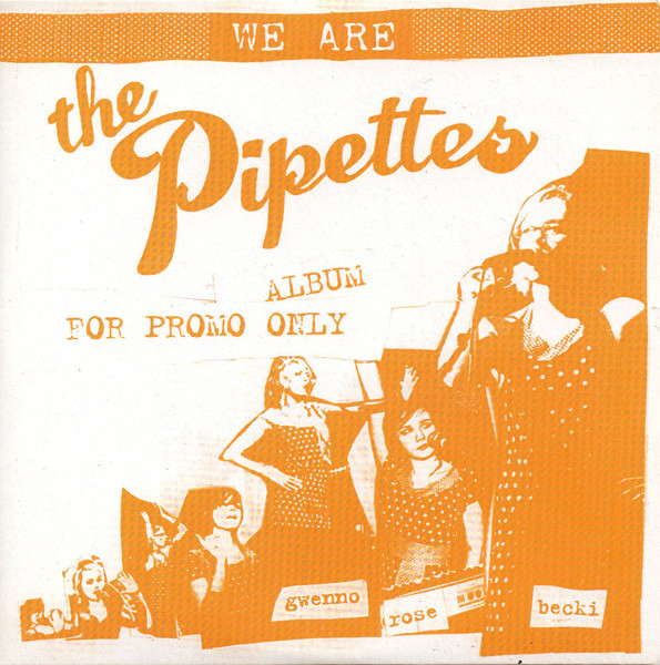 The Pipettes – We Are The Pipettes (2007, Vinyl) - Discogs