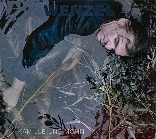 télécharger l'album Wenzel - Kamille Und Mohn