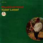 Yusef Lateef - Psychicemotus | Releases | Discogs