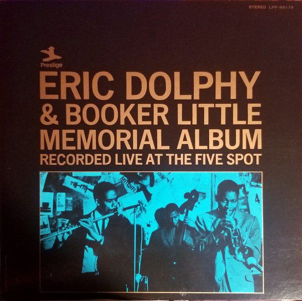 Eric Dolphy & Booker Little – Memorial Album Recorded Live At The